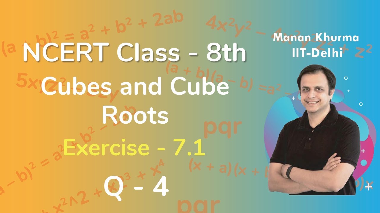 Class 8 Chapter 7 Ex 7 1 Q 4 Cubes And Cube Roots Maths NCERT CBSE Class 8 Chapter 7 Ex 7 1 Q 4 Cubes And Cube Roots Maths NCERT CBSE