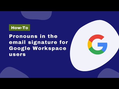Pronouns in the email signature for Google Workspace users
