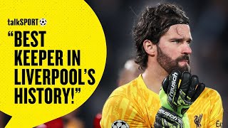 Best Goalkeeper In The Premier League Era! Dom King PRAISES Alisson For Liverpool!