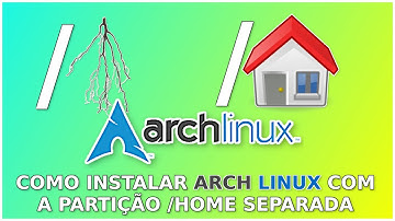 Como Instalar Arch Linux com Partição Home Separada