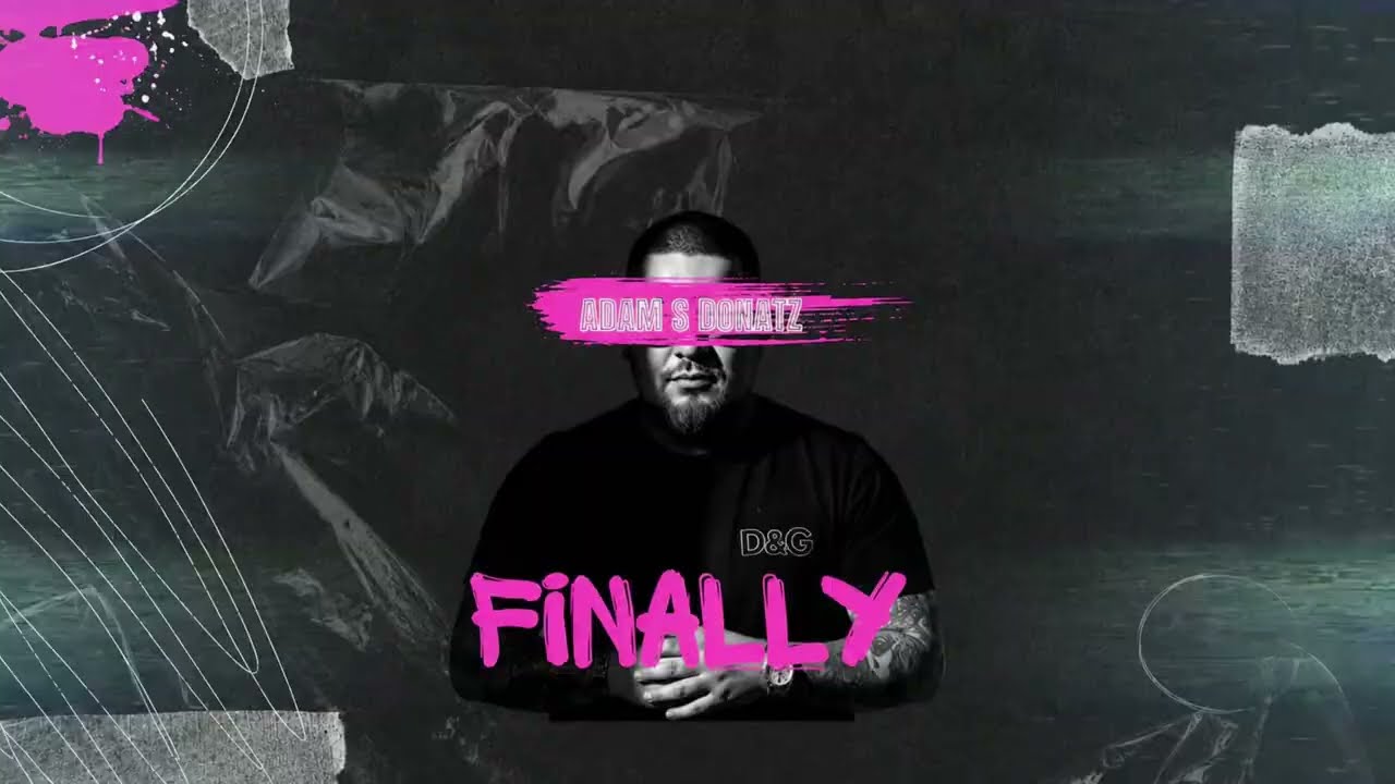 Adam S Donatz - FINALLY auf YouTube ansehen Adam S Donatz - FINALLY auf YouTube ansehen