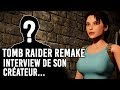 Tomb raider 2 remake  interview de son crateur nicobass