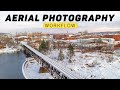 How To Improve Your Drone Photography Workflow (Shooting & Editing Techniques)