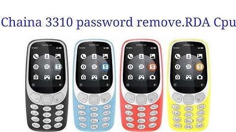 Chaina 3310 password remove.RDA cpu