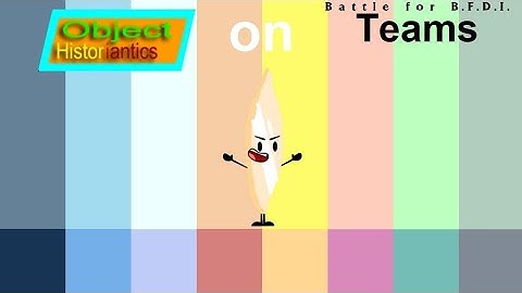 If Object Historiantics Characters were on BFB Teams