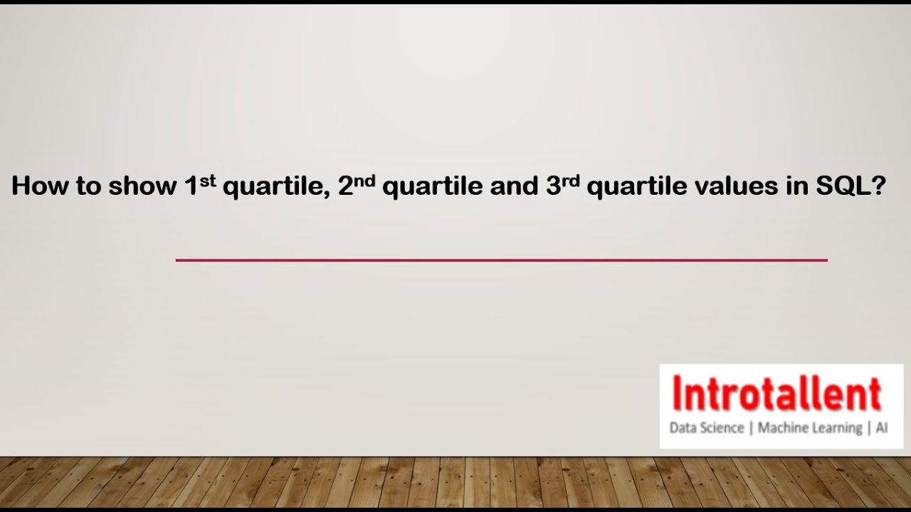 Quartile In Sql