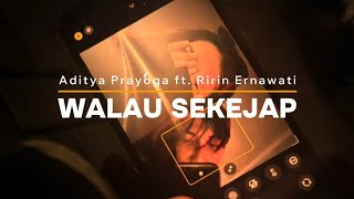 Download Lagu Walau Sekejap MP3 Download Lagu Walau Sekejap MP3