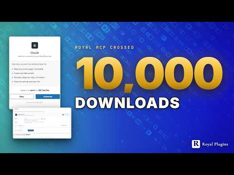 Royal MCP: WordPress & AI Over 10,000 Downloads