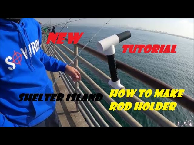 How To Make Fishing Rod Holder Tutorial For Shelter Island/Embarcadero Pier  #rodholder #tutorial 
