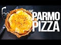 THE PARMO PIZZA | SAM THE COOKING GUY