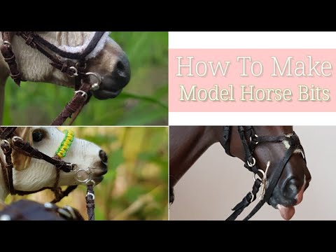 How To Make 6 Different Bits For Model Horses!