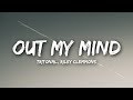 Tritonal - Out My Mind (Lyrics / Lyrics Video) feat. Riley Clemmons