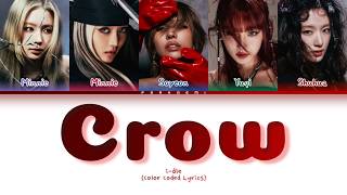i-dle - Crow (Color Coded Lyrics Han/Rom/Français/Eng)