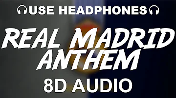 Real Madrid Official Anthem (8D AUDIO) | Hala Madrid Y Nada Más | Theme Song