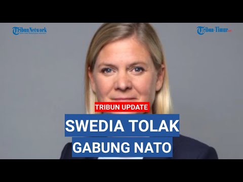 Swedia Tolak Gabung NATO Seperti Rusia, Bagaimana Finlandia?
