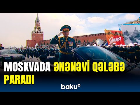 Moskvada faşizm üzərində qələbəyə həsr olunmuş paraddan görüntülər