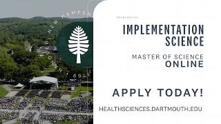 Dartmouth MS in Implementation Science - Online