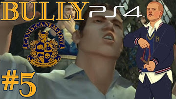 Bully/Canis Canem Edit (PS4) Playthrough - Part 5