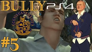 Bully/Canis Canem Edit (PS4) Playthrough - Part 5