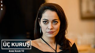 Üç Kuruş Müzikleri Azadazade V2 1.Sezon 17.Bölüm