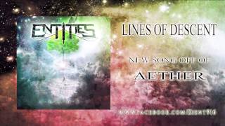 Entities - Lines Of Descent 2013