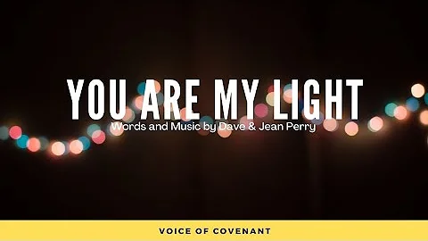 You Are My Light - Dave & Jean Perry | Voice of Co...