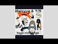Tik tok but it's Y/N & Haikyuu characters *couple yoga challenge* 🔥