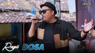 Dosa - Vocal Ragil