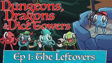 Dice Tower Role Playing: The Four Coins, Episode 1: The Leftovers