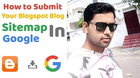 How to submit blogspot blog sitemap on Google and how to generate Sitemap in Hindi