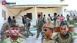 Deg Deg: Mahad Salad Oo Weerar Ku Qaaday Guriga Taliye Odawaa & Ciidamo Is Horfadhiya