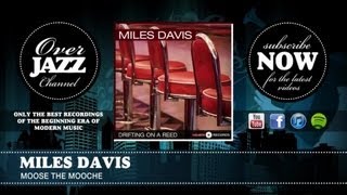 Miles Davis - Moose the Mooche (1946)