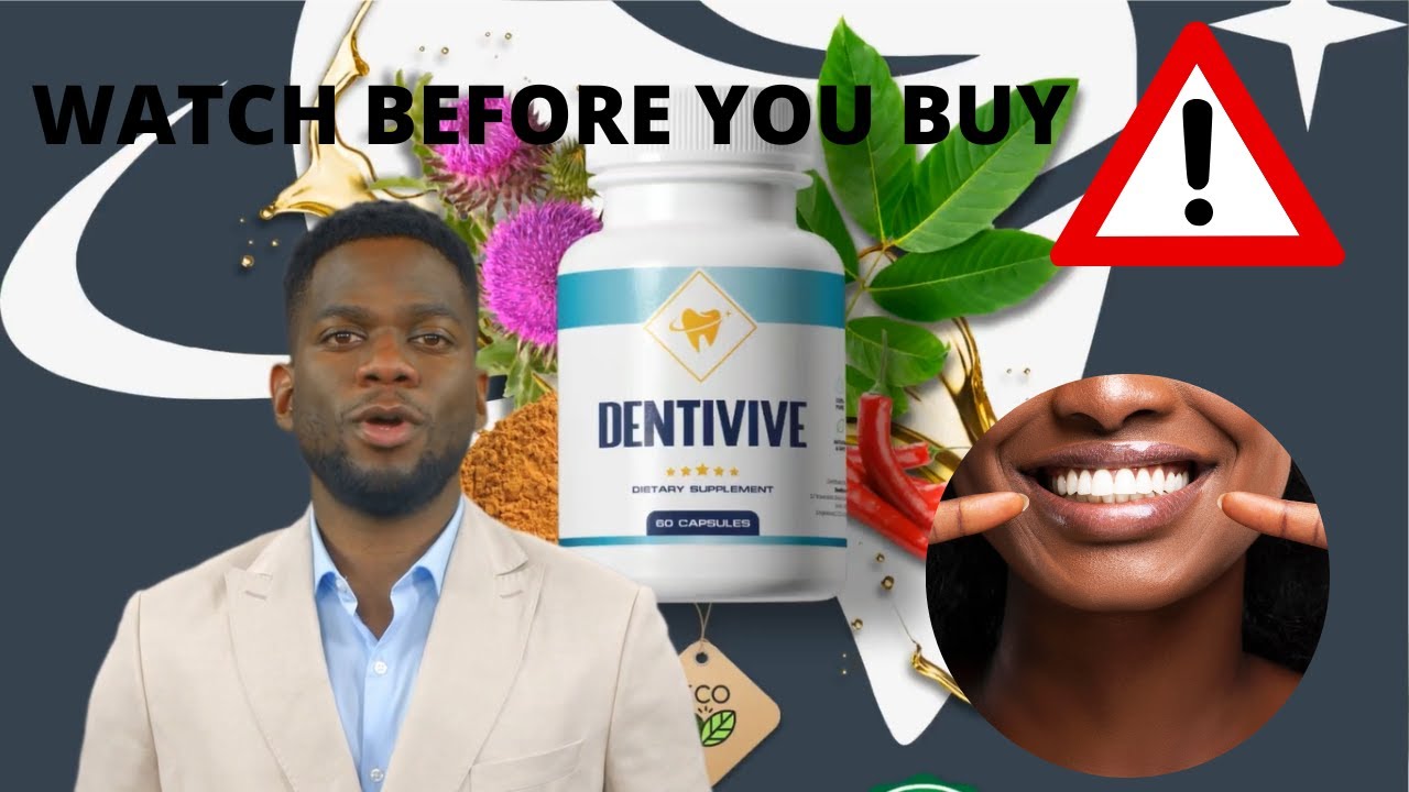 Dentivive Supplement Review – Dentivive Reviews ⚠️