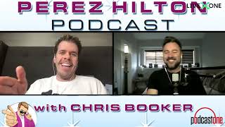 The Perez Hilton Podcast with Chris Booker (Episode 36)