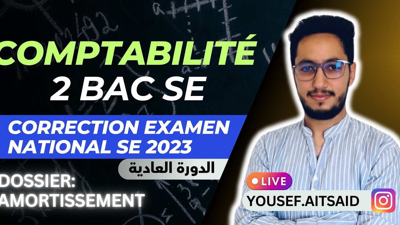 correction examen national 2023 comptabilité BAC SE (partie 2)