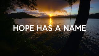 River Valley Worship - Hope Has A Name (Lyrics) chords