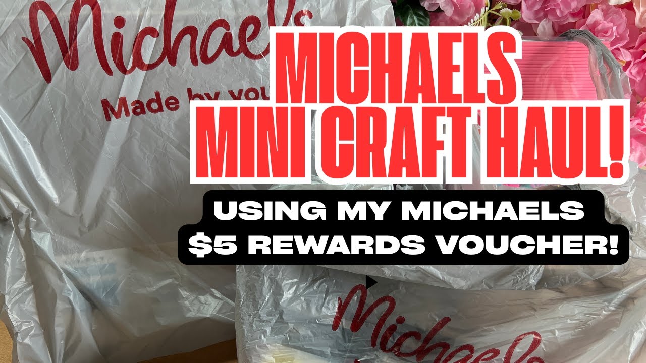 Using my Michaels $5 REWARDS Voucher! Mini Craft Haul!