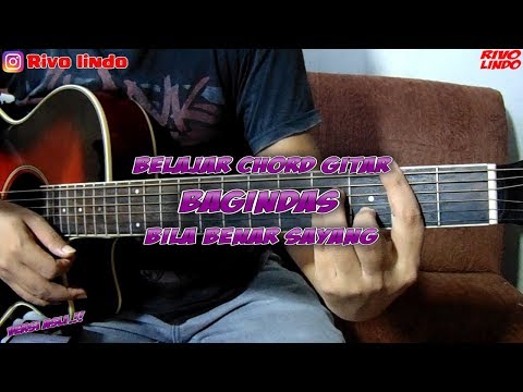BELAJAR GITAR BAGINDAS - BILA BENAR SAYANG VERSI ASLI (rivo lindo) BELAJAR GITAR BAGINDAS - BILA BENAR SAYANG VERSI ASLI (rivo lindo)