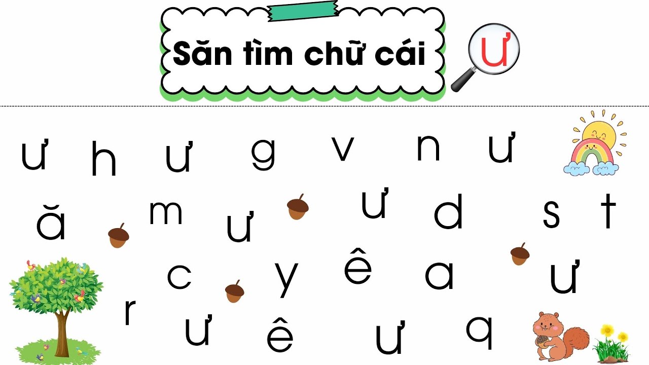 Trò chơi săn tìm chữ cái U Ư| Giúp bé nhanh thuộc chữ cái| Nguyễn Thị ...