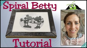 Make your own Spiral Betty