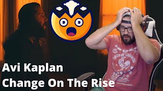 AVI KAPLAN - "Change on the Rise" | First time hearing | Patreon Request