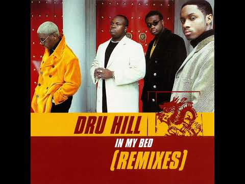In My Bed: DRU HILL  [So So Def Mix]
