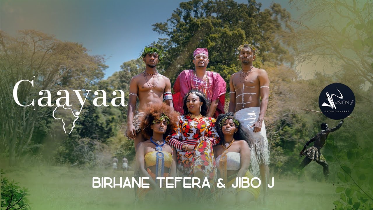 Birhane Tefera ft Jibo J -Caayaa-New Ethiopian Oromo Music 2022(Official Video)