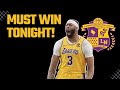 Lakers vs Kings!! HUGE Game Tonight, Anthony Davis MUST Dominate, Austin Reaves&#39; Improved Defense