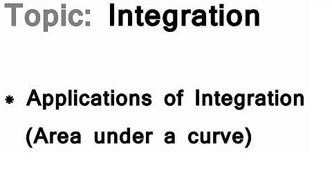 AS/A-Level Maths Integration - Area under a curve