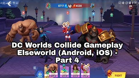 DC Worlds Collide Gameplay Elseworld (Android, iOS) - Part 4