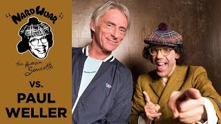 Nardwuar vs. Paul Weller