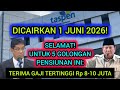 DICAIRKAN 1 JUNI 2026‼️ SELAMAT! 5 GOLONGAN PENSIUNAN INI: BAKAL TERIMA GAJI TERTINGGI Rp 8-10 JUTA