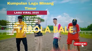 Kumpulan Lagu Minang Timur | Lagu Viral 2025
