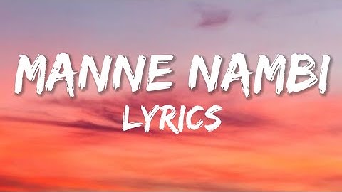 Manne Nambi - Lyrics (from "Adios Amigo")|Dabzee |Upward Journey